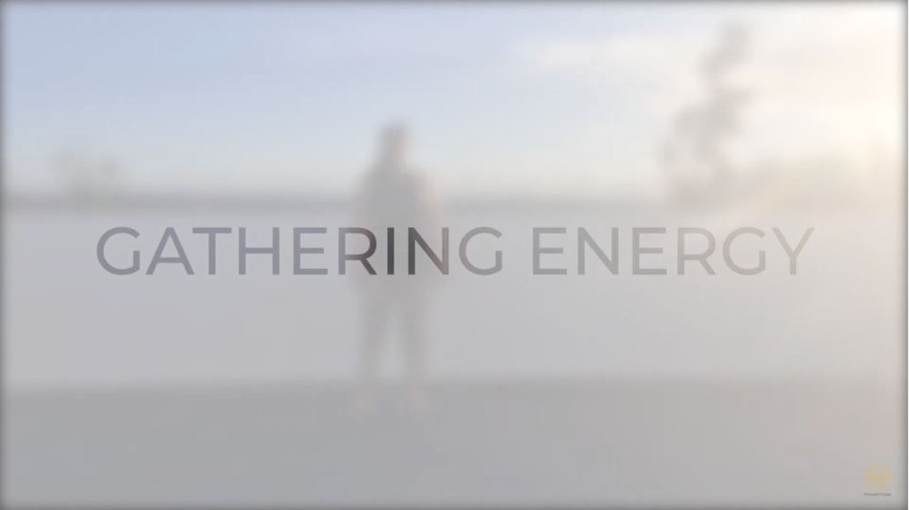 #22 Gathering energy